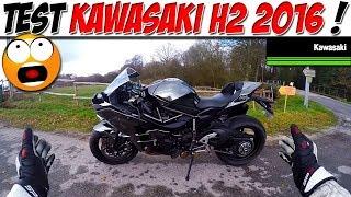 #MotoVlog 61 : TEST KAWASAKI H2 2016 / LE MISSILE SOL-SOL !