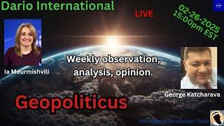 Geo-Politicus - Weekly observation, analysis, opinion. Ia Meurmishvili & George Katcharava.