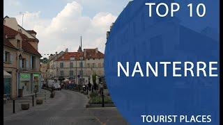 Top 10 Best Tourist Places to Visit in Nanterre | France - English