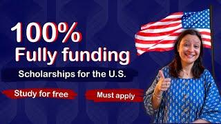 Fully Funded Scholarships In The USA | International students | Study for free in the USA