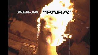 Abija - "Para" (Official Video) // Prod. by Abija