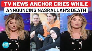 TV News Anchor Cries While Announcing Nasrallah's Death; Lebanese Mourn On Streets | Hezbollah