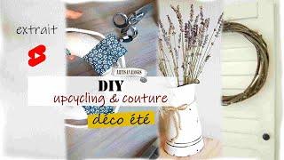 extrait deco ambiance estivale 》DIY & upcycling pour la déco d été { à venir } #shortsyoutube