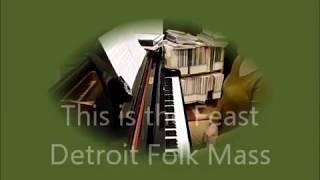 This is the Feast (Detroit Folk Mass)