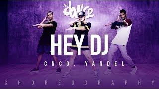 Hey DJ  - CNCO, Yandel | FitDance Life (Coreografía) Dance Video