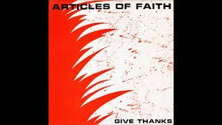 Articles Of Faith "Give Thanks" (Full LP)