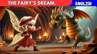 THE FAIRY OF DREAMS | ENGLISH FAIRY TALES | KIDS STORIES