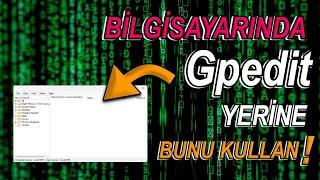 Gpedit Yerine Bu Ücretsiz Programı Kullanın! 