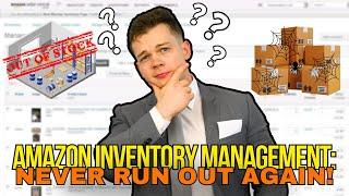 How to Stop Running Out of Stock on Amazon: Improve Your Amazon Inventory Management w/ Top Tips