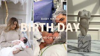 The Day I Gave Birth To My Daughter | Baby Name & London Days