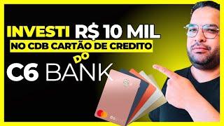 COMO FUNCIONA O CDB DE CARTÃO DE CREDITO DO C6 BANK !