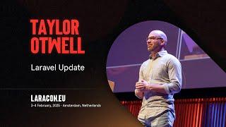 Laracon EU 2025 :: Taylor Otwell // Laravel Update