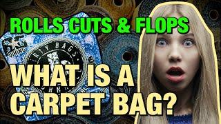 What is a Carpet Bag?