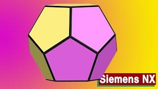 Learn Essential Surfacing Tools in  NX: the dodecahedron