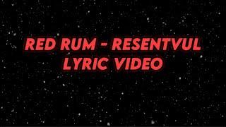 Resentvul - Red Rum (Lyric Video)