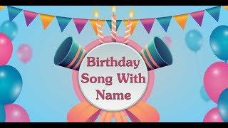 Birthday Song With Name