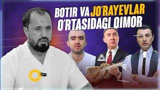 JO'RAYEVLAR VA BOTIR QODIROV ORTIDAGI QIMOR, BU NIMANI BILDIRADI?