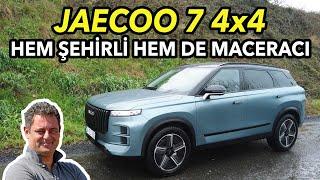 Jaecoo 7 4x4 Evolve test sürüşü (2025) | Hem şehirli hem de maceracı!