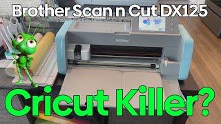 Brother Scan n Cut SDX125 Review