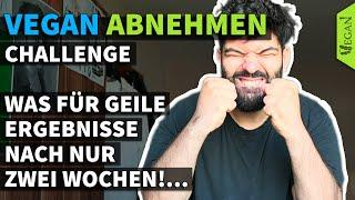 VEGAN ABNEHMEN - Die ersten Ergebnisse! | Vegane Ernährung