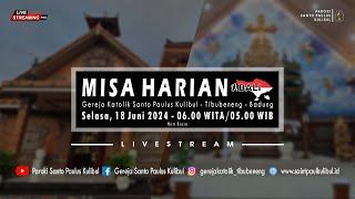 【LIVE】Misa Harian | Selasa, 18 Juni 2024 - 06.00 WITA / 05.00 WIB