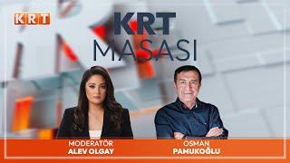 #CANLI l OSMAN PAMUKOĞLU KRT MASASI'NDA l 11.10.2024 l #KRT