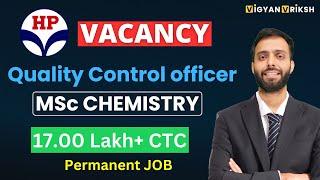 HPCL Recruitment 2024 | WITHOUT GATE | Package ₹17 Lakhs | M.SC Chemistry Eligible