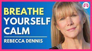 Healing Trauma Through Breathwork | Rebecca Dennis | TAKE A DEEP BREATH #Breathcast