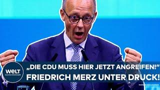 BERLIN: "The CDU must attack here now" Retreat! Friedrich Merz and Co. are now called upon