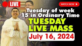 LIVE: DAILY MASS TODAY - 6:00 AM Tuesday JULY 16, 2024 || Tuesday of week 15 in Ordinary Time