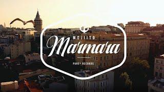 MOJIITO - MARMARA • original mix