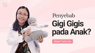 Ini Loh Moms, Penyebab Gigi Gigis atau Gupis pada Anak