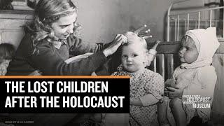 The Lost Children After the Holocaust