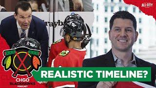 What is a realistic timeline for the Chicago Blackhawks rebuild? | CHGO Blackhawks Podcast