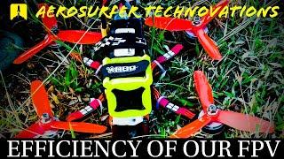 EFFICIENCY OF OUR FPV | DRONOLOGS #5 | AEROSURFER TECHNOVATIONS