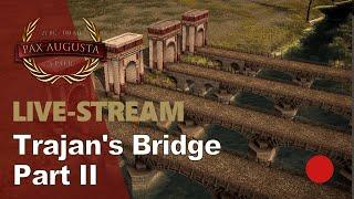 Trajan's Bridge Part II