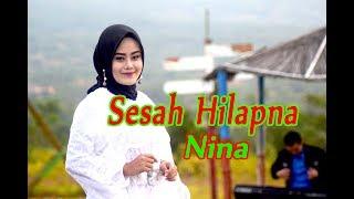 NINA - SESAH HILAPNA (Official Music Video) | Pop Sunda Cover
