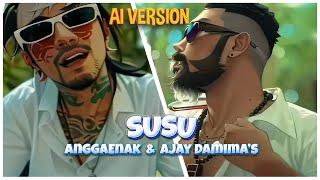 AI Music Video | AnggaEnak - Susu (feat. Ajay Damima's) [Prod. by Rapper Kampung]