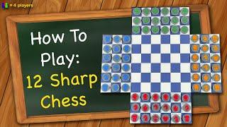 How to play 12 Sharp Chess