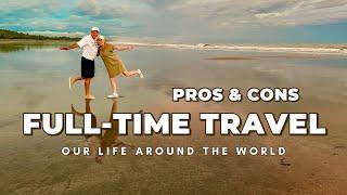 Full Time Travel - PROS and CONS | Retirement Travel