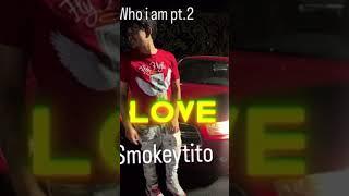 Who is am pt.2 Smokeytito #trending #music #rnb