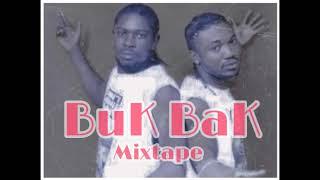 BuK BaK Mixtape | Best Of BuK Bak