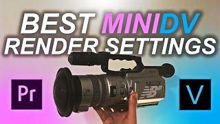 BEST RENDER SETTINGS FOR VX1000 / 2000 / MINIDV CAMERAS