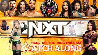 WWE NXT Live Watch ALONG REACTION STREAM: Join The Fun!