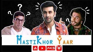 Mastikhor Yaar on Bollywood Style Ft. Ranbir Kapoor & Ranveer Singh | Bindass & Amazing