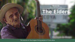 The Elders: Costa Rica’s Blue Zone Centenarians | Full Documentary