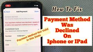 Payment Method was Declined.How To Fix your payment method was declined enter another payment method