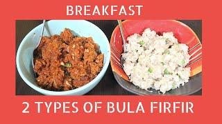 2 Types of Bula Firfir | Perfect Ethiopian Breakfast