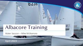 NAA - MSC Albacore Dinghy Training Event Water Session