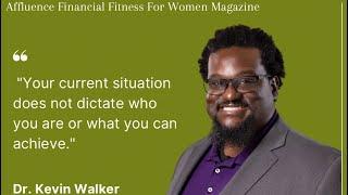 Dr. Kevin Walker on the cover of Affluence Magazine.